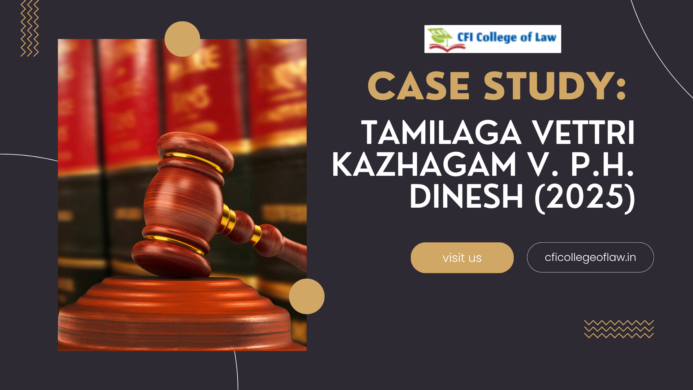 Case Study: Tamilaga Vettri Kazhagam v. P.H. Dinesh (2025)